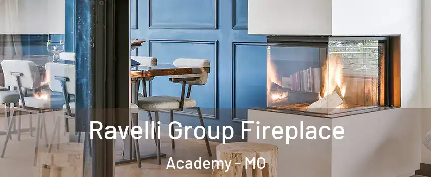 Ravelli Group Fireplace Academy - MO