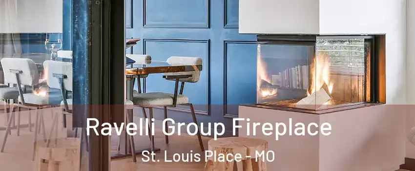 Ravelli Group Fireplace St. Louis Place - MO