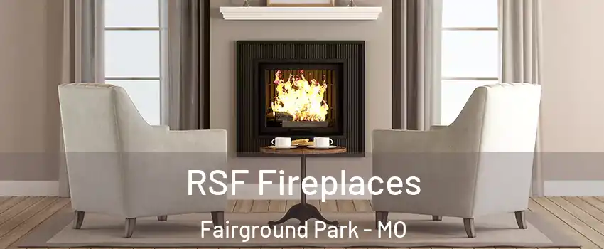 RSF Fireplaces Fairground Park - MO