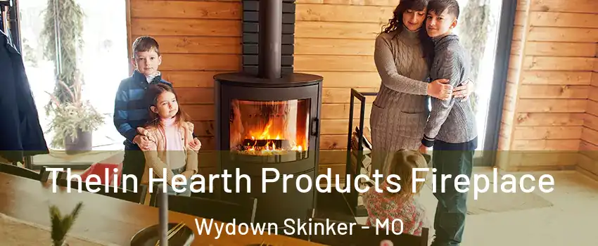 Thelin Hearth Products Fireplace Wydown Skinker - MO