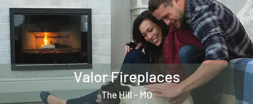 Valor Fireplaces The Hill - MO